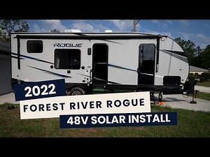 2022 Forest River Rogue Toy Hauler - 48V Victron Solar System Installation