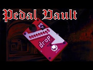Pedal Vault – Digitech the Drop Polyphonic Pitch Shifter review feat. Dome / Nightbearer