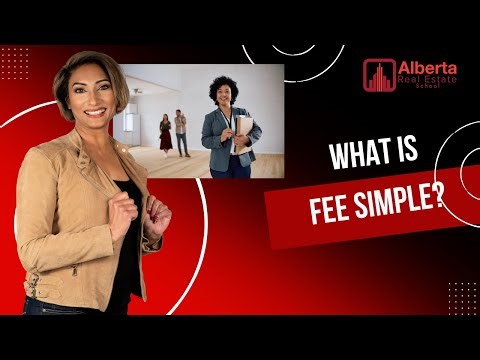 What Is Fee Simple Ownership? (Alberta Real Estate Explained)
