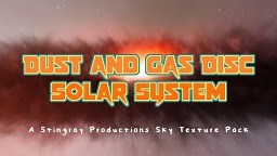 Dust and Gas Disc Nebula Solar System! CUSTOM SKY TEXTURE PACK! Minecraft Texture Pack
