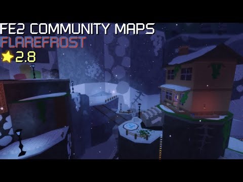 FE2 Community Maps - Flarefrost (Normal)