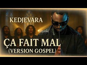 Kedjevara – Ça fait mal (Gospel Remix Version Officielle) | Neok