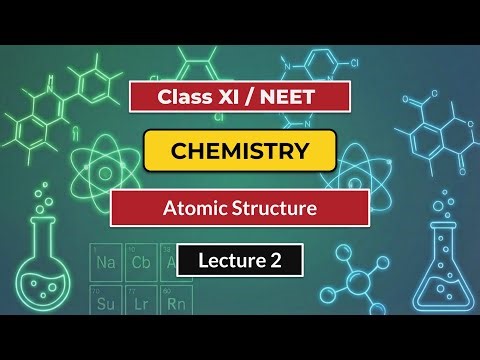 Atomic Structure L2 | G11 NEET Chemistry | Delhi CM SHRI Crash Course | 18th Dec, 2025