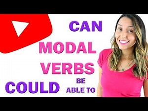 Modal Verbs: |Can |Could & Be Able To - English Grammar