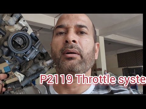 P2119 Throttle systems Faulty