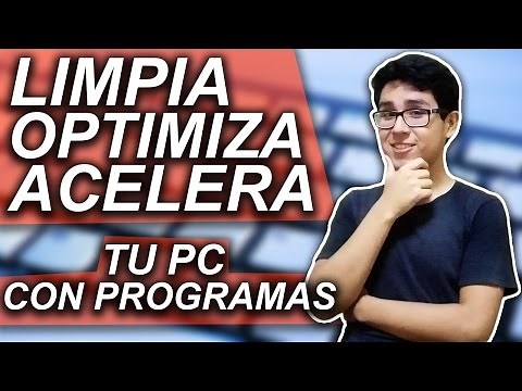 HOW TO CLEAN, OPTIMIZE, AND SPEED UP MY PC WITH PROGRAMS FOR WINDOWS 10, 8, AND 7