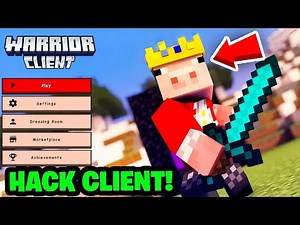 WARRIOR HACKED Client For MCPE 1.21+ | HACKS & FPS BOOST (Minecraft Bedrock)