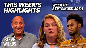Weekly recap of wild moments from season 18! Week of September 30, 2024 | The Steve Wilkos Show