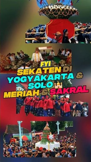 Sekaten: Tradisi Maulid Nabi di Keraton Yogyakarta & Solo dengan Gunungan dan Gamelan #faktaunik