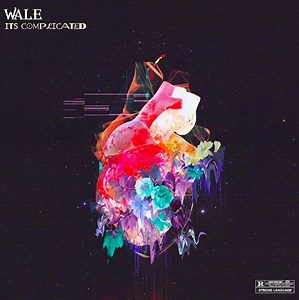 Wale Releases Surprise EP "It's Complicated"