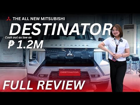 THE ALL NEW #MITSUBISHI #DESTINATOR | SRP STARTS AT P1.3M | FULL REVIEW - MARYNEL #2026
