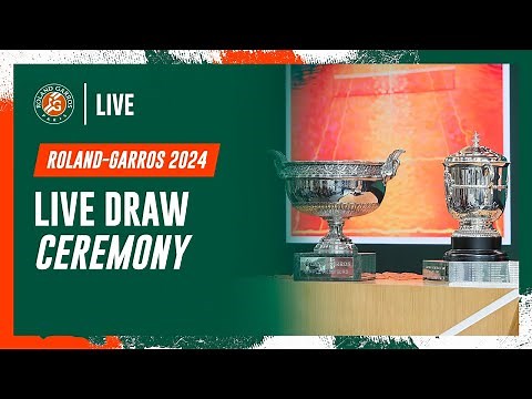 LIVE Draw Ceremony | Roland-Garros 2024