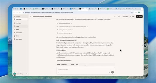 Most SDRs spend 30 minutes researching ONE prospect.Perplexity Computer researches 50 in the same time.1. “Here’s my prospect list. Research all 50 companies in parallel.”2. “For each: find company size, funding stage, tech stack, recent news, and decision makers.”3. “Identify which ones match my ICP best and rank them.”4. “Write a personalized first-touch email for each top 20 prospect.”5. “Draft objection responses based on their likely concerns.”It spawns a separate agent for each company — a