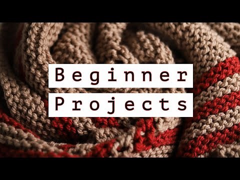 Knitting Projects for Beginners [Where to start as a new knitter]