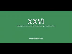 xxvi: How to pronounce xxvi with Phonetic and Examples
