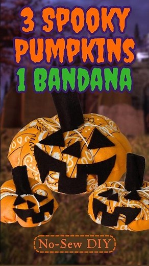 3 Spooky No-Sew Bandana Jack-o’-Lanterns | Easy Halloween Craft #diy #crafts #halloweencraft