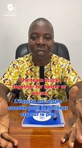 Comment dites-vous " pour le meilleur et le pire " ? | L'anglais rapidement