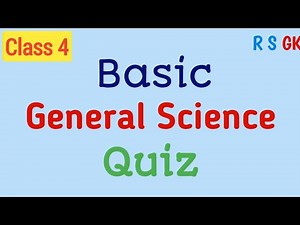 Basic General Science Questions For Class 4 || Science GK Questions || Class 4