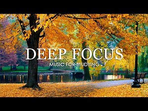 Deep Work Music for Concentration - 12 Hours of Ambient Study Music to Concentrate #45