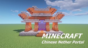 Traditional Chinese Nether Portal (Tutorial) Minecraft Map