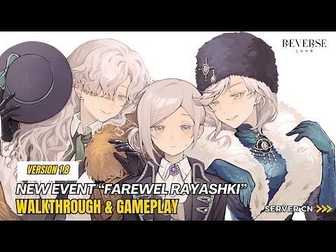 Reverse: 1999 CN - New Event V1.8 "Farewell Rayashki" | Walkthrough & Gameplay