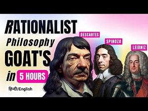 Descartes, Spinoza & Leibniz: The Rationalist Trio | Western Philosophy Explained upsc