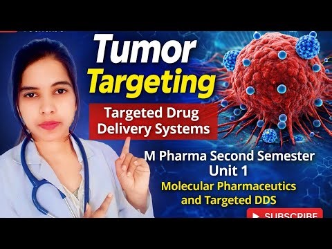 Tumor Targeting Explained | Targeted Drug Delivery System | M Pharma Lecture 4