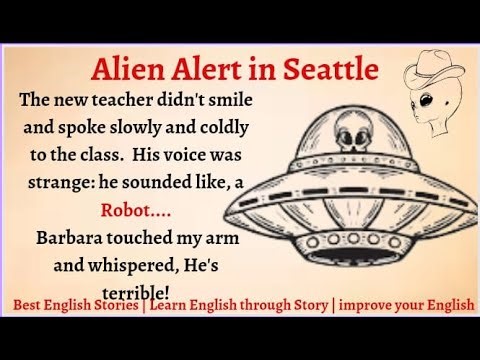 Learn English through Story - Level 4 | Alien Alert in Seattle | Learn English | English Story