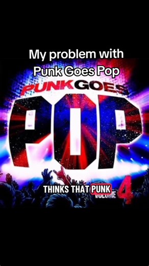 My problem with Punk Goes Pop #emo #scene #alternative #poppunk