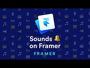 Adding Sounds – Framer Crash Course