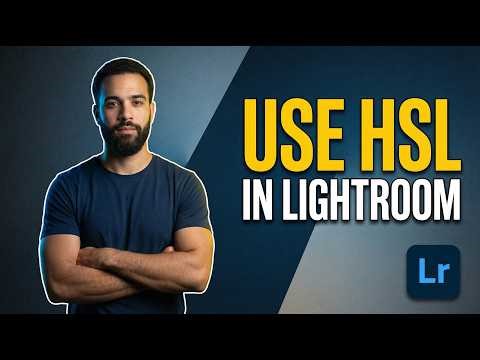 How To Use HSL In Lightroom (2026 Easy Guide)