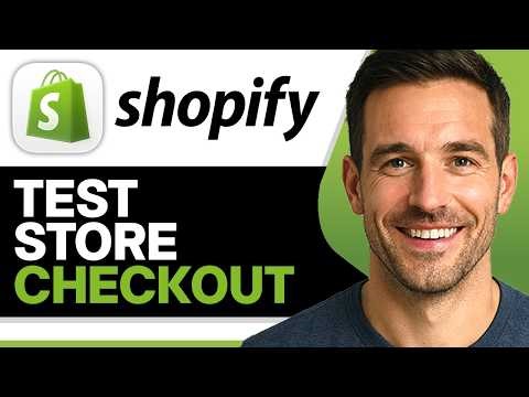 How To Test Shopify Checkout (2026 Guide)