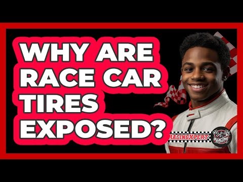 Why Are Race Car Tires Exposed?