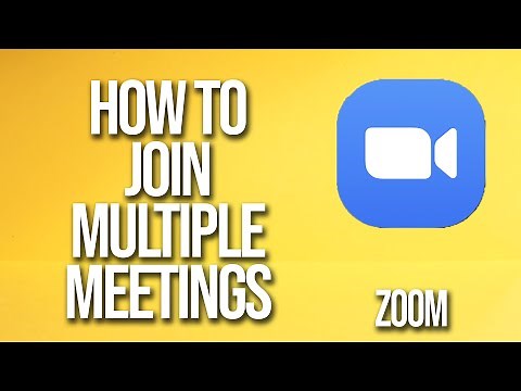 How To Join Multiple Meetings Zoom Tutorial