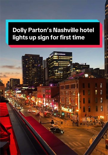 Dolly Parton's Nashville Hotel Sign Illuminates for First Time