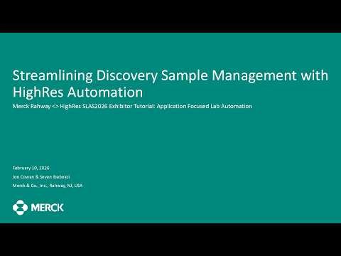 How Merck Manages Millions of Samples with HighRes Lab Automation | Merck x HighRes