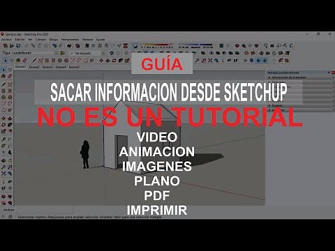 EXPORTAR ANIMACION / IMAGEN / PLANO / PDF DESDE SKETCHUP