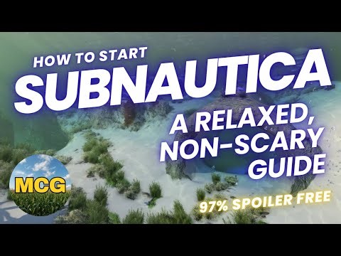 Starting Subnautica? A Relaxed, Non-Scary Guide (No Spoilers)