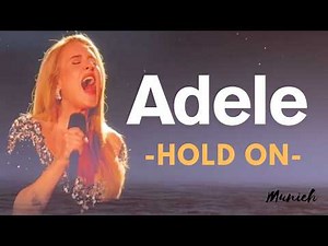 ADELE - Hold On (live) Munich 2024