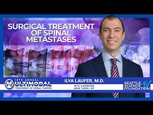 Surgical Treatment of Spinal Metastases - Ilya Laufer, MD