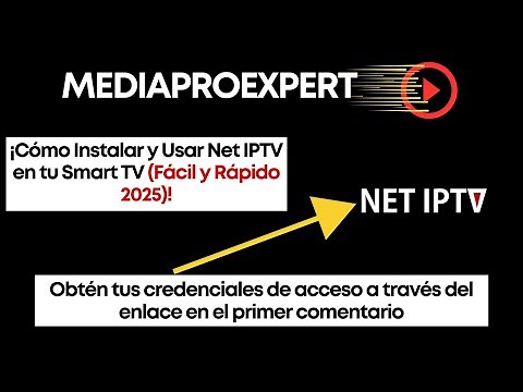 Cómo Instalar y Usar Net IPTV en tu Smart TV | Pasos Rápidos y Fáciles (2025)