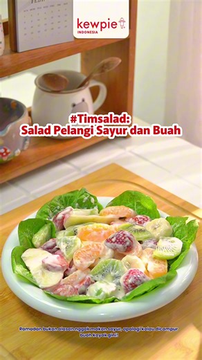Salad Pelangi Sayur dan Buah yang Lezat untuk Takjil Ramadan