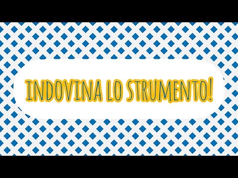 INDOVINA LO STRUMENTO! Gioco musicale per bambini