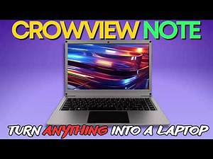 The CrowView Note. Turn Practically ANYTHING Into a 14" Laptop!