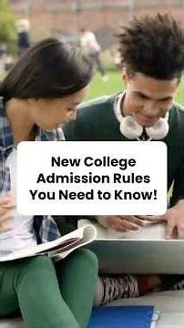 New College Admission Rules You Need to Know! #collegeadmissions