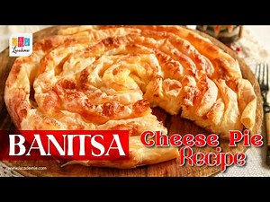 Banitsa – Cheese Pie Recipe