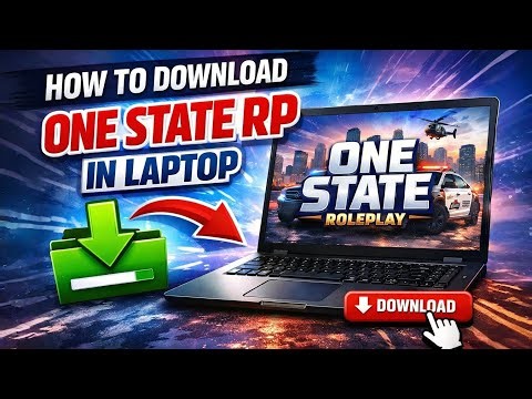 One State RP Download on Laptop | Easy Installation Guide 2026 | Its Anson