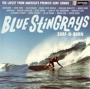 Blue Stingrays - Surf-N-Burn