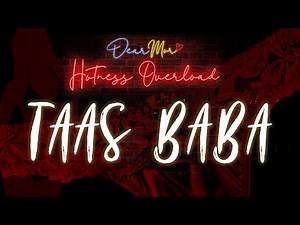 Dear MOR Hotness Overload: "Taas Baba" The Jansel Story