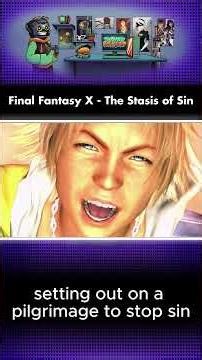 Final Fantasy X - The Stasis of Sin #finalfantasyx #finalfantasy